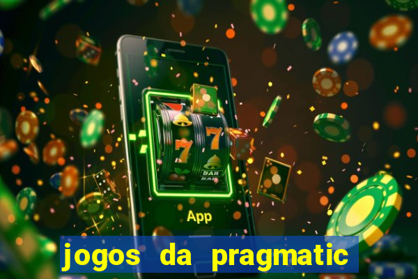 jogos da pragmatic que mais pagam